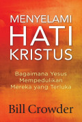 Menyelami Hati Kristus