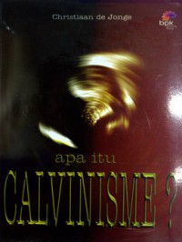 Image of Apa itu Calvinisme ?