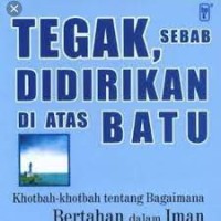Image of Tegak, Sebab Didirian di atas Batu